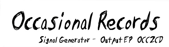 Signal Generator - Output EP   OCC2CD